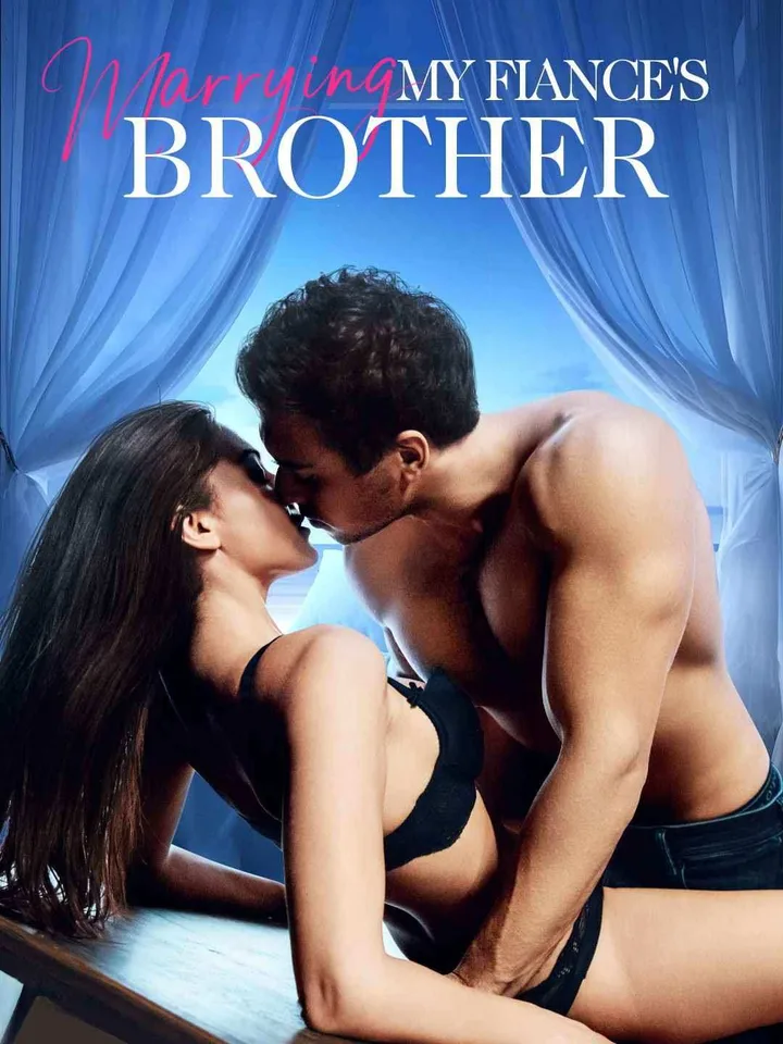 Marrying My Fiance's Brother