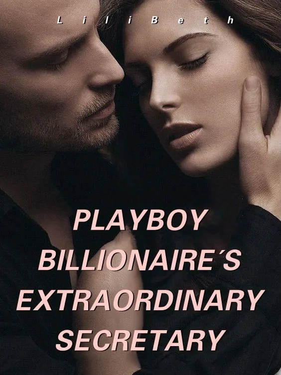 Playboy Billionaire's Extraordinary Secretary