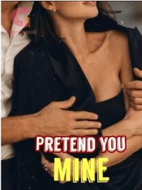 PRETEND YOU MINE