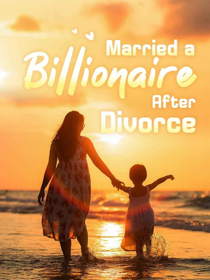 Married a Billionaire After Divorce