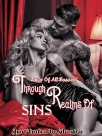 Through Realms Of Sins (Steamy Erotica Compilations)