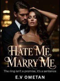 Hate me, Marry me.