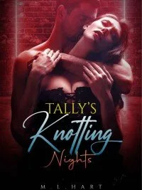 Tally’s Knotting Nights