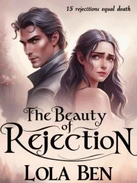 The Beauty Of Rejection
