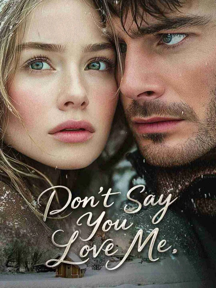 Don't Say Love Me