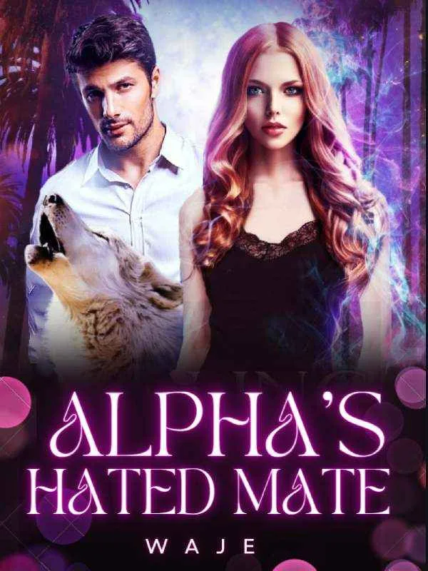 ALPHA'S HATED MATE