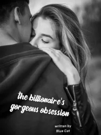 The Billionaire's Gorgeous Obsession