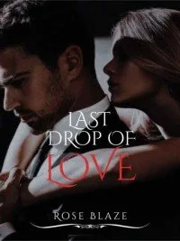 Last Drop Of Love