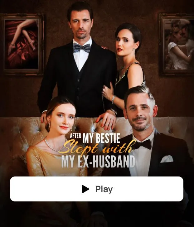 AFTER MY BESTIE SLEPT WITH MY EX-HUSBAND
