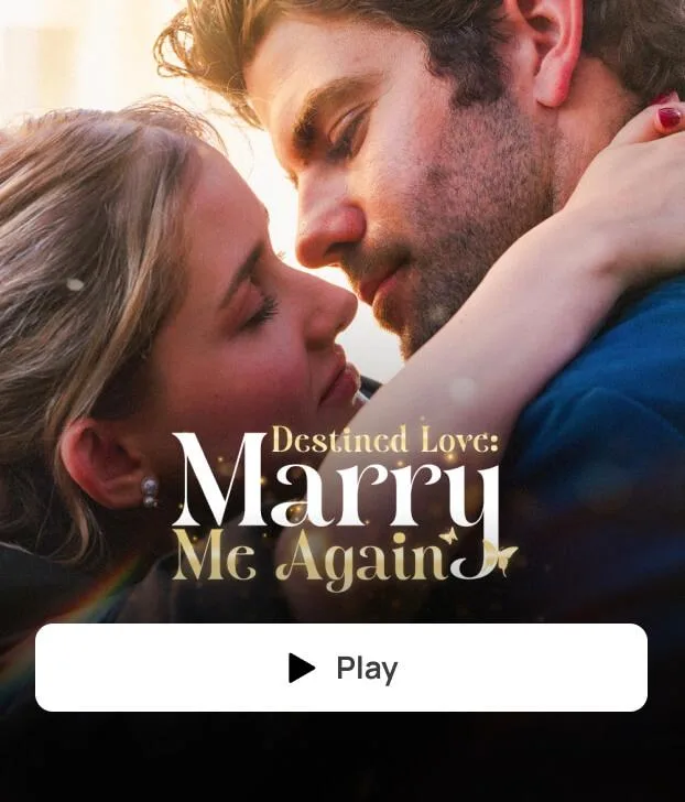 DESTINED LOVE: MARRY ME AGAIN