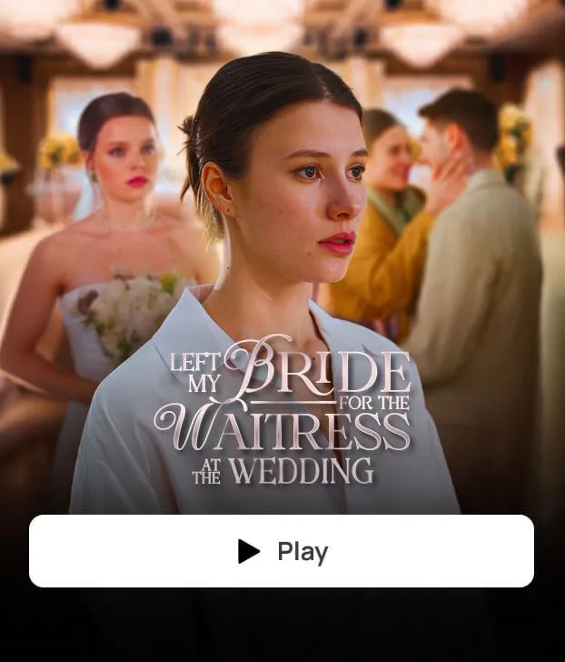 LEFT MY BRIDE FOR THE WAITRESS AT THE WEDDING