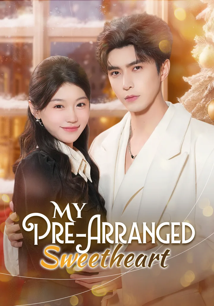 My Pre-Arranged Sweetheart
