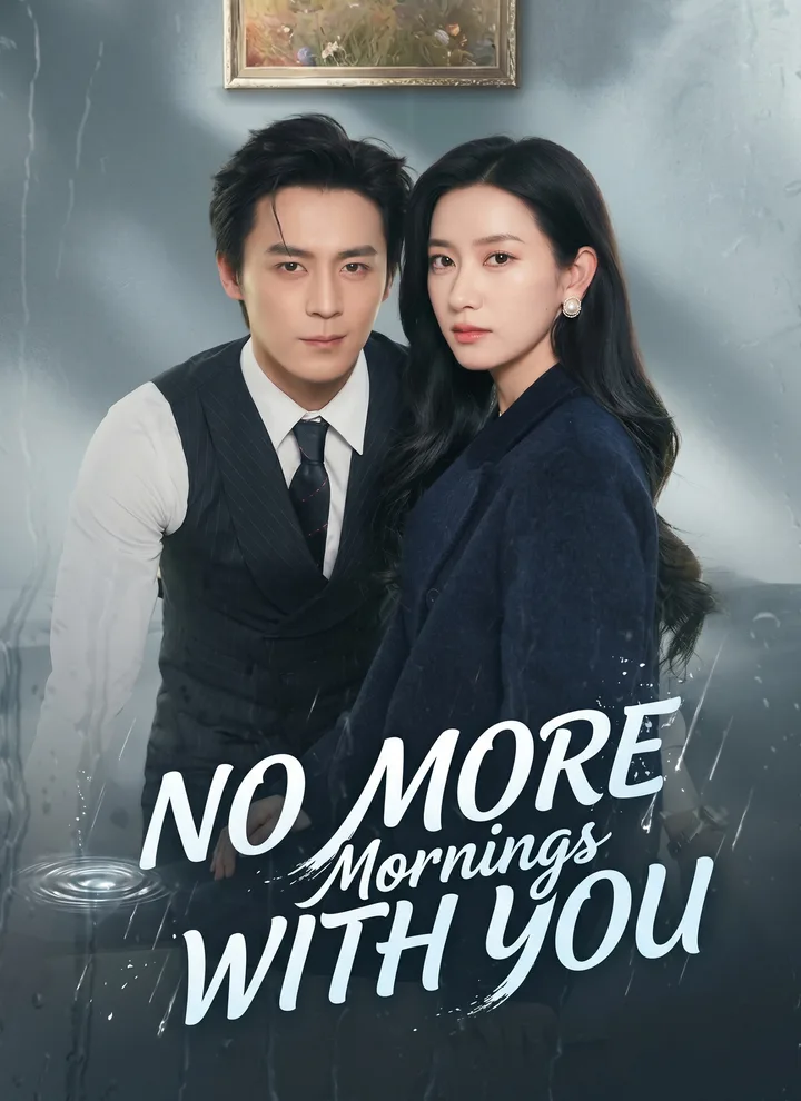 [Dubbed]No More Mornings with You