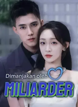 Dimanjakan oleh Miliarder