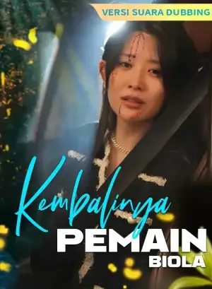 [Versi suara dubbing] Kembalinya pemain biola