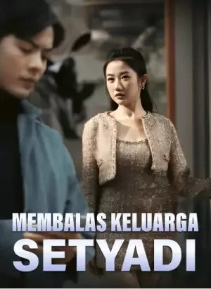 Membalas Keluarga Setyadi