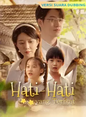 [Versi suara dubbing] Hati-Hati yang Terikat