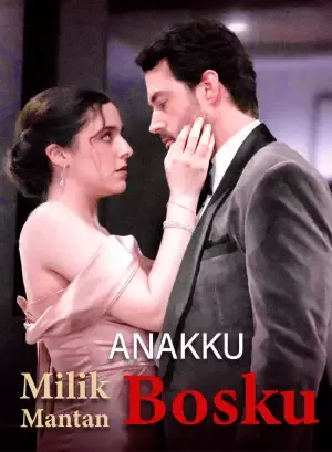 Anakku Milik Mantan Bosku