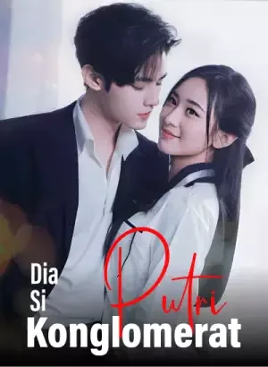 Dia Si Putri Konglomerat
