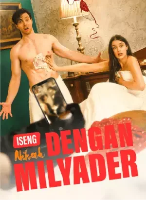 Iseng Nikah Dengan Milyader