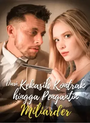 Dari BrideKekasih Kontrak hingga Pengantin Miliarder