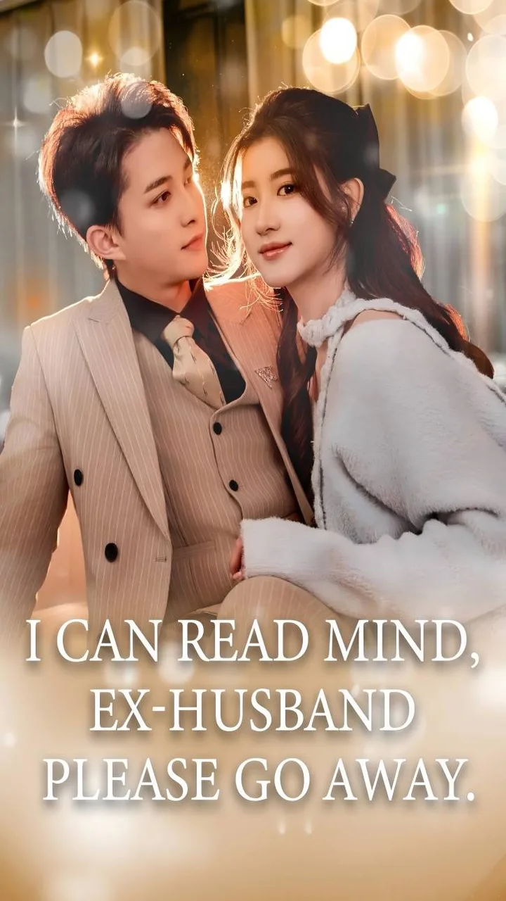 I Can Read Mind, Ex-husband Please Go Away.