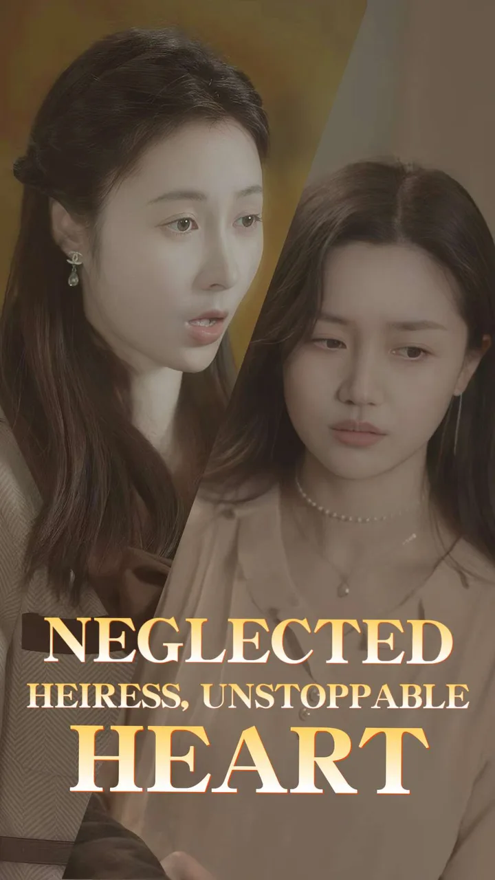 Neglected Heiress, Unstoppable Heart