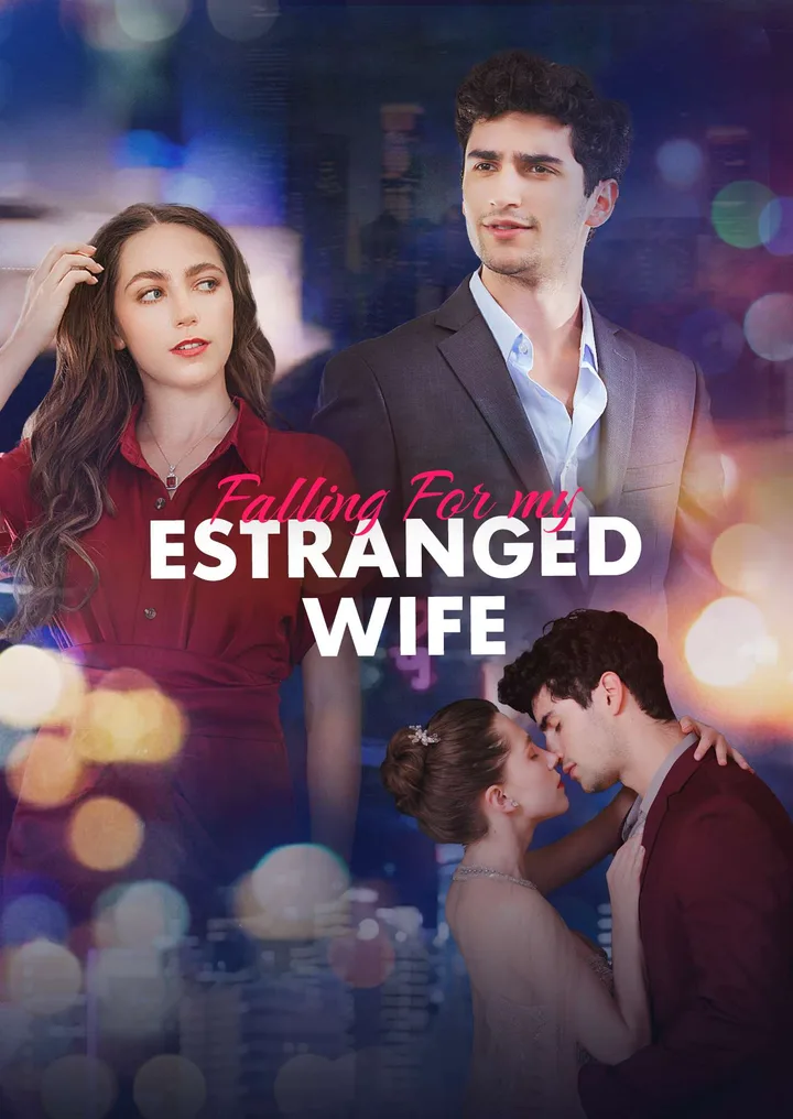 Falling For My Estranged Wife