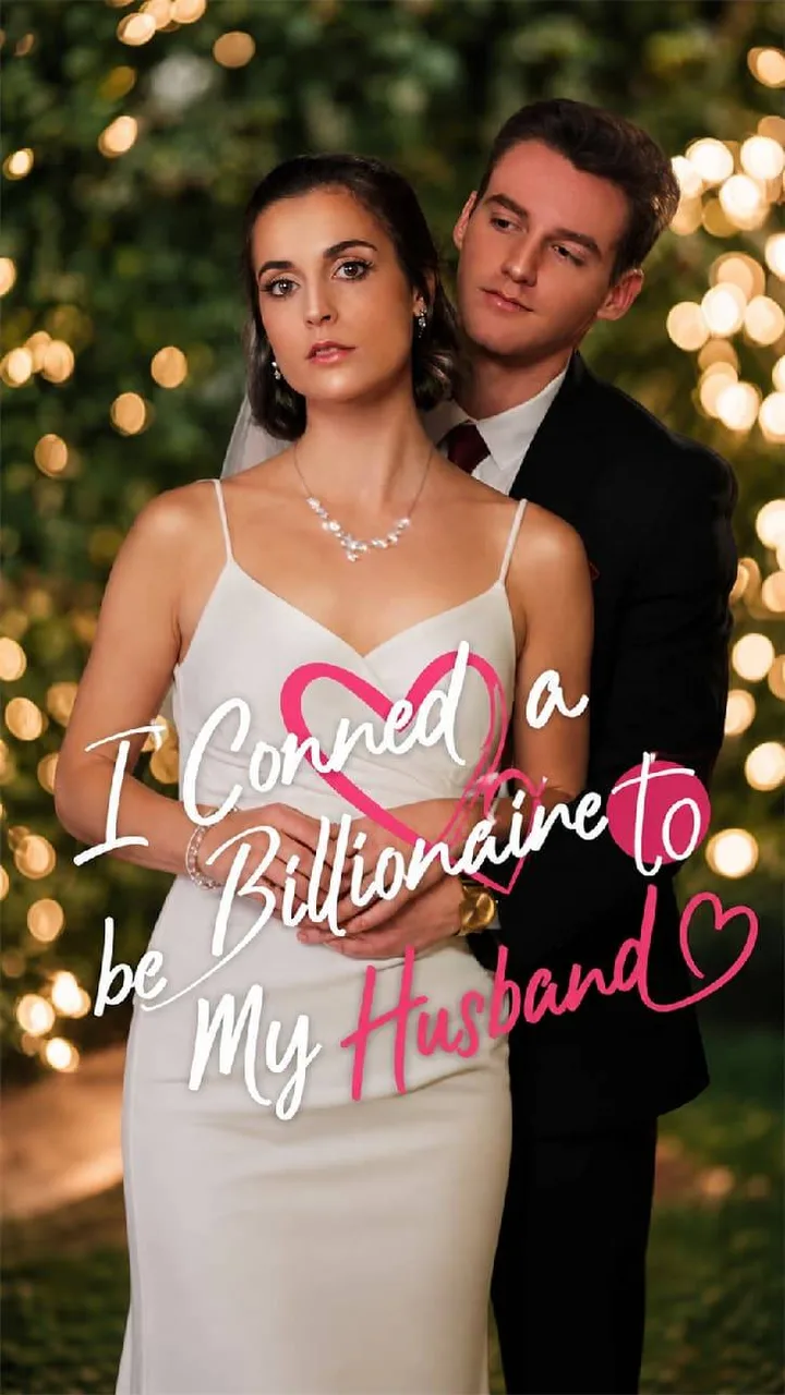 I Conned a Billionaire to be My Husband