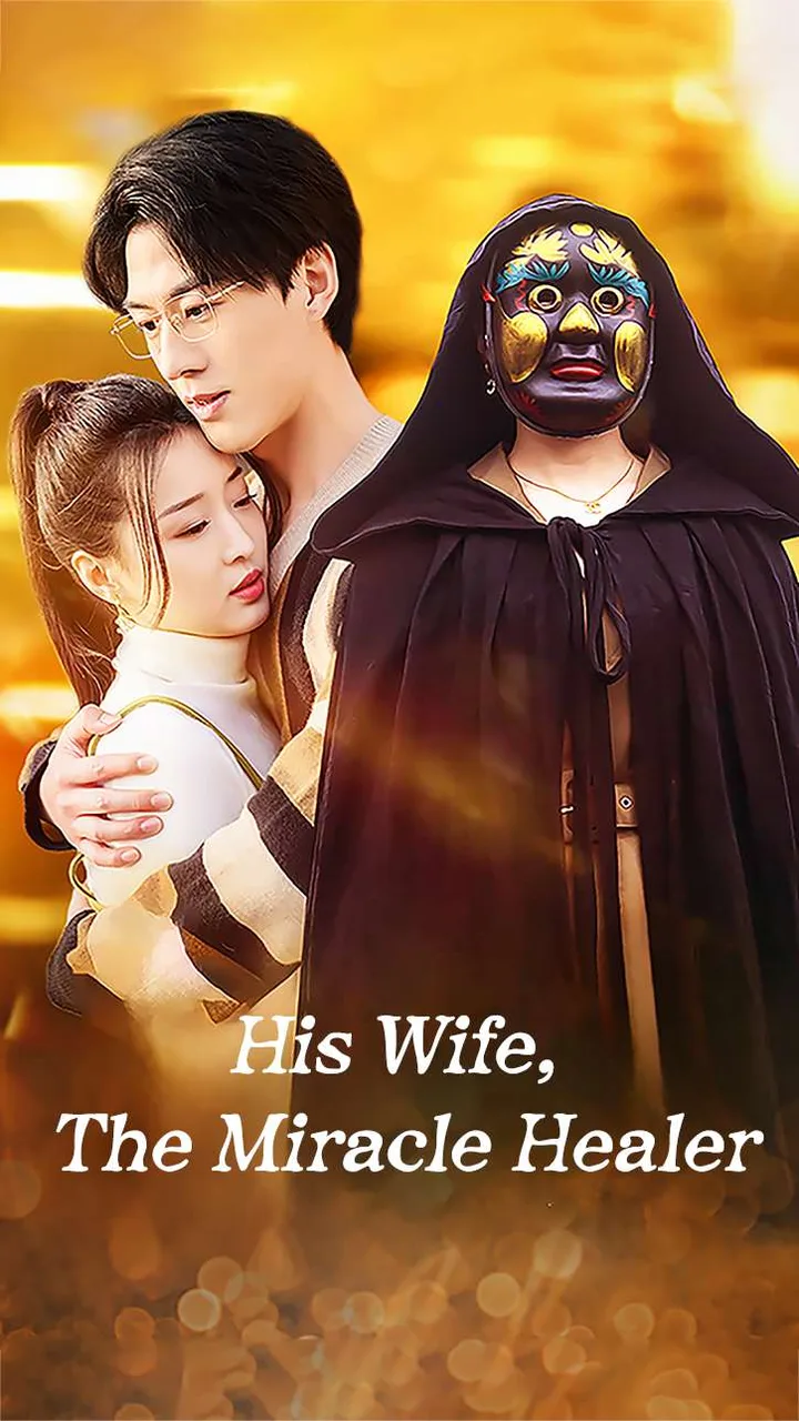 His Wife, The Miracle Healer