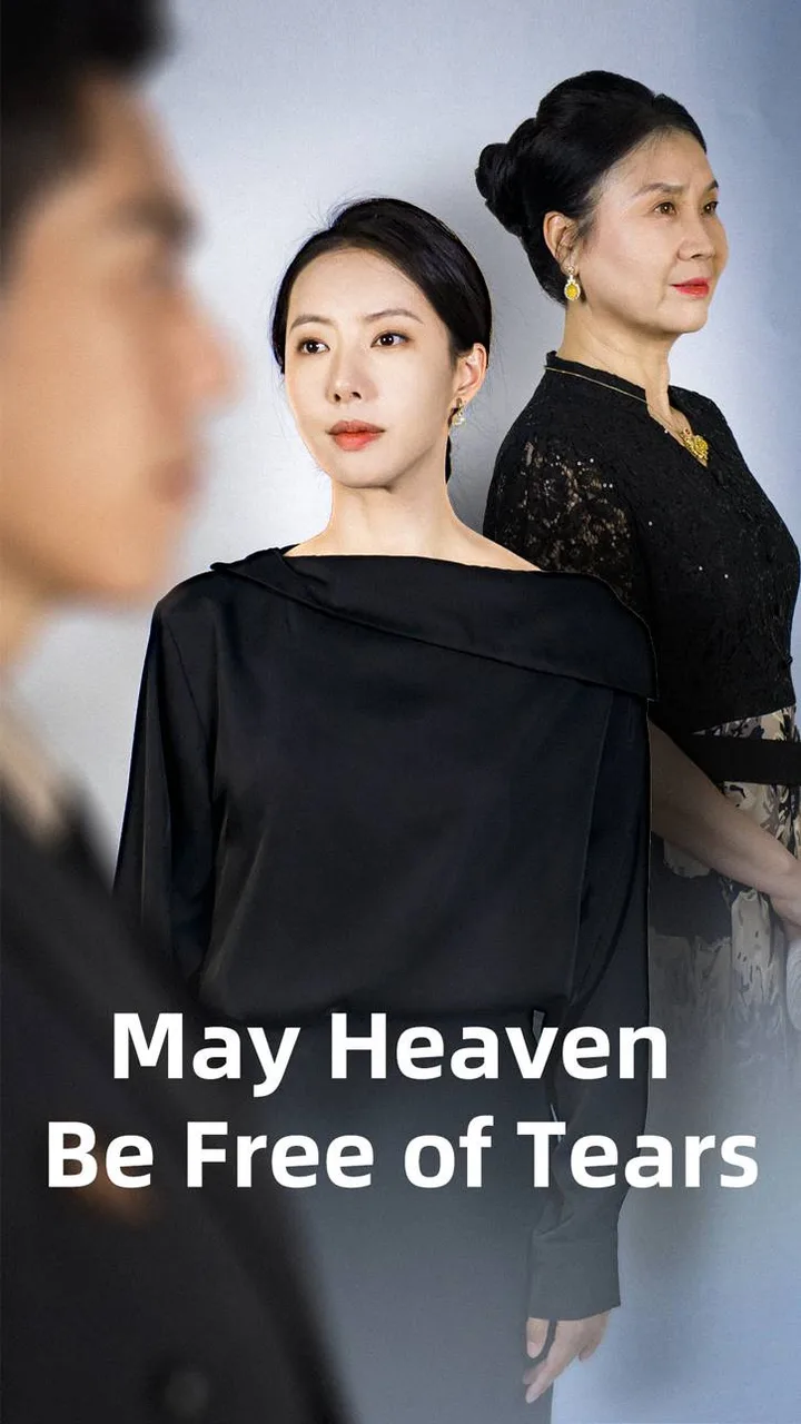 May Heaven Be Free of Tears