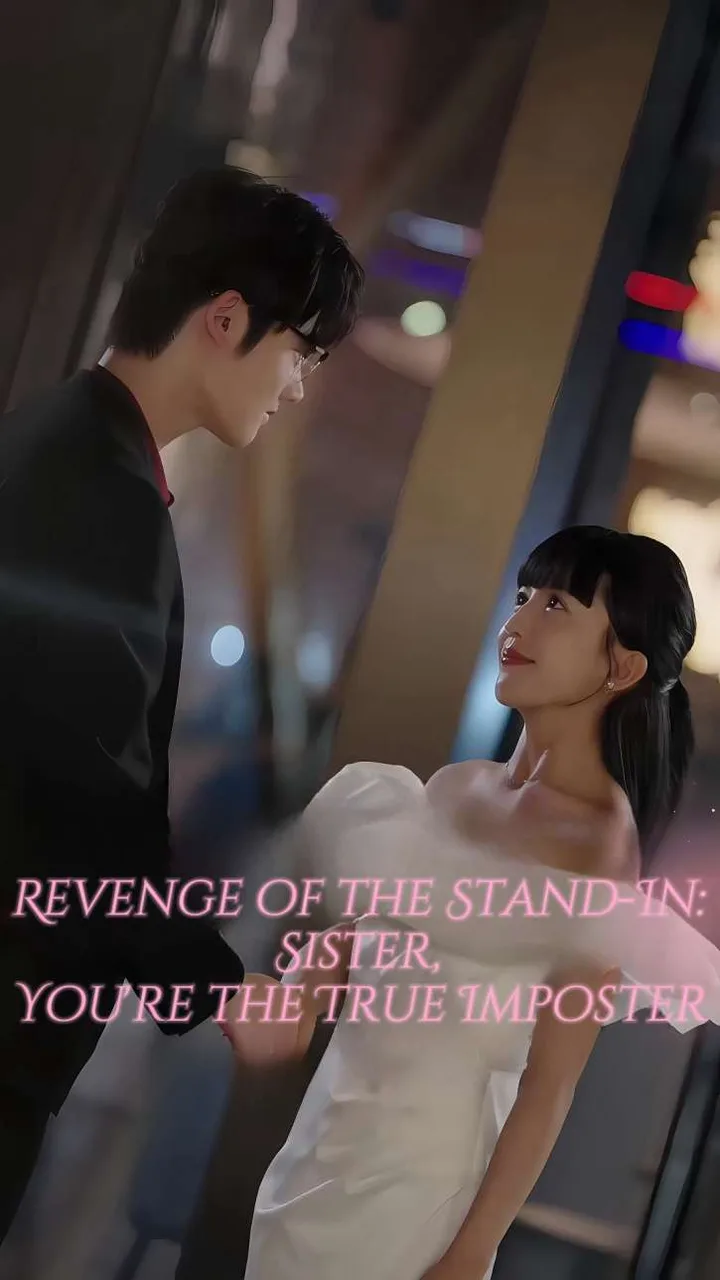 Revenge of the Stand-In: Sister, You're the True Imposter
