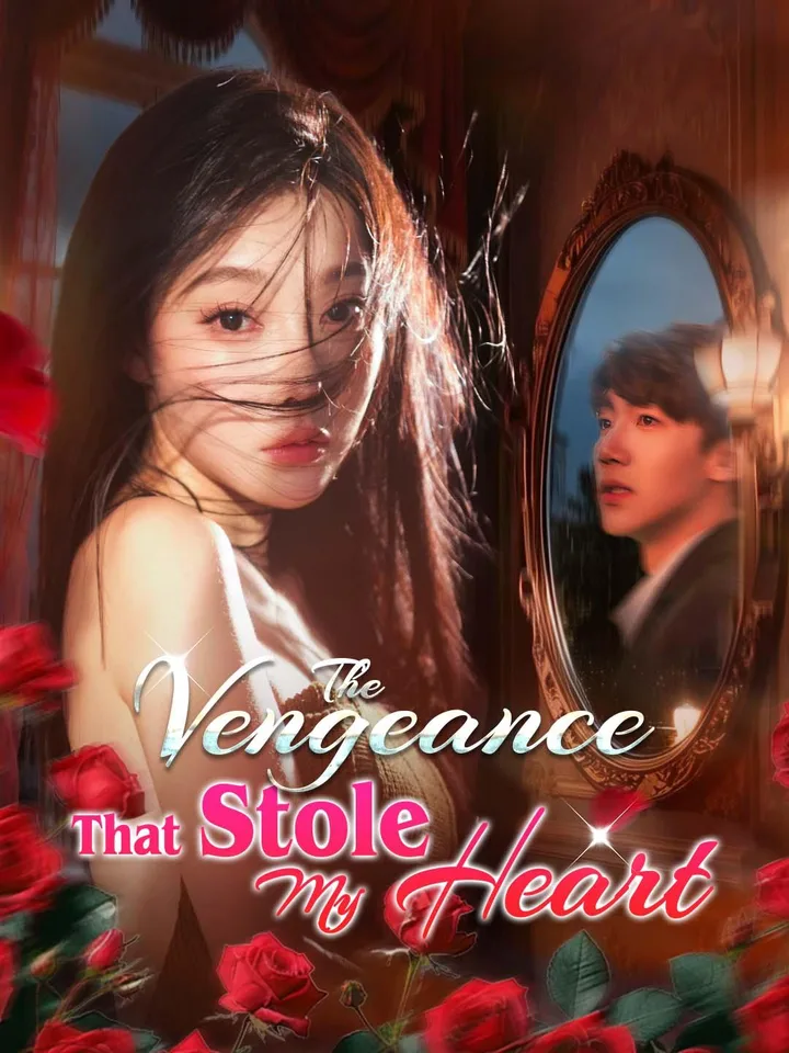 The Vengeance That Stole My Heart