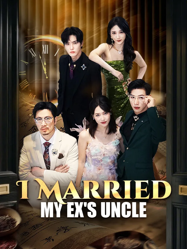I Married My Ex's Uncle
