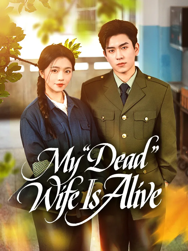 My "Dead" Wife Is Alive