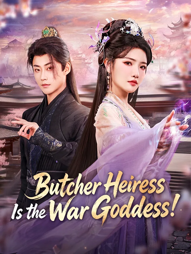 Butcher Heiress Is the War Goddess!