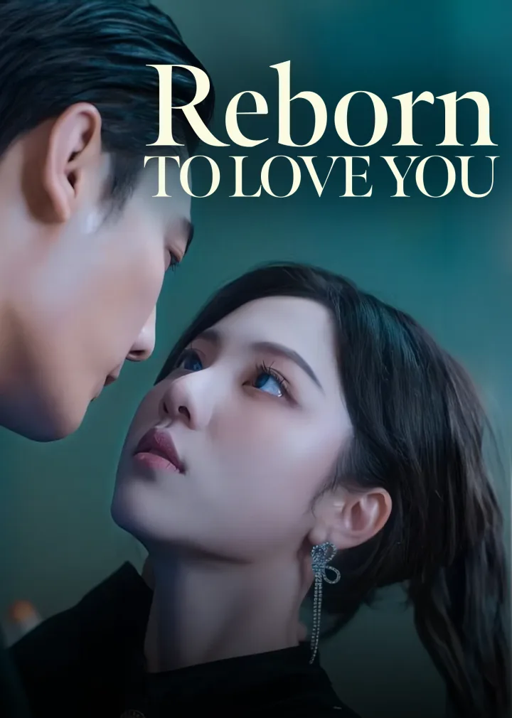 Reborn To Love You